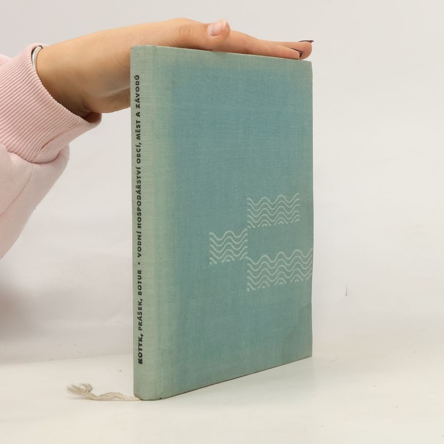 Various authors Vodní hospodářství obcí, měst a závodů
