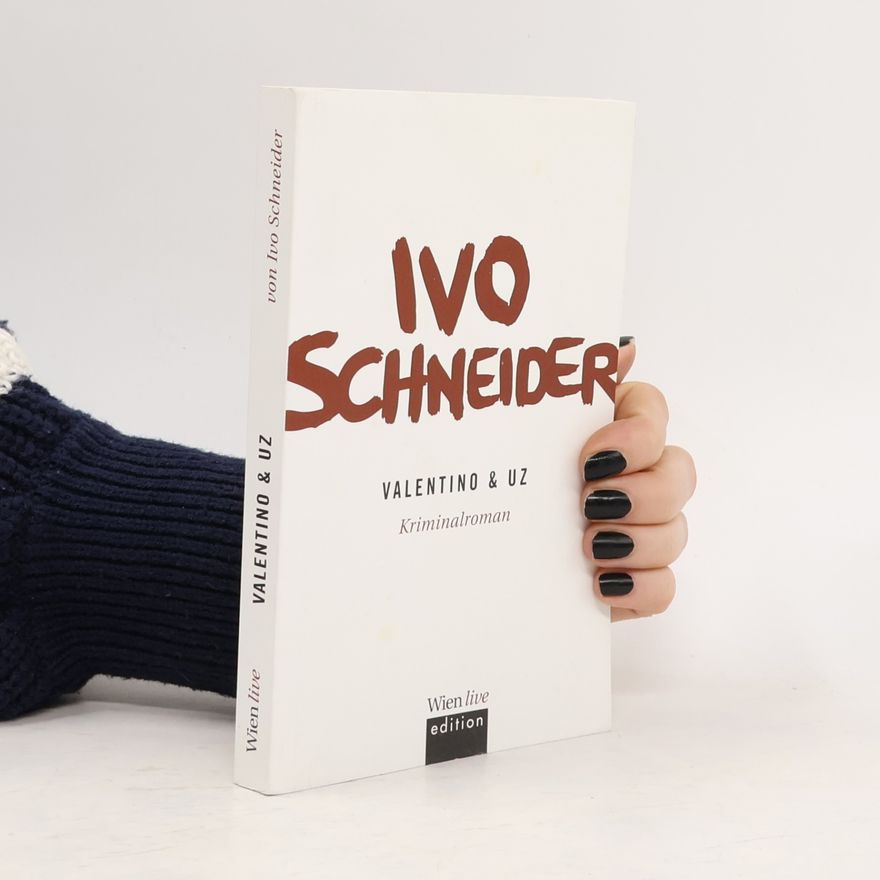 Ivo Schneider Valentino & Uz