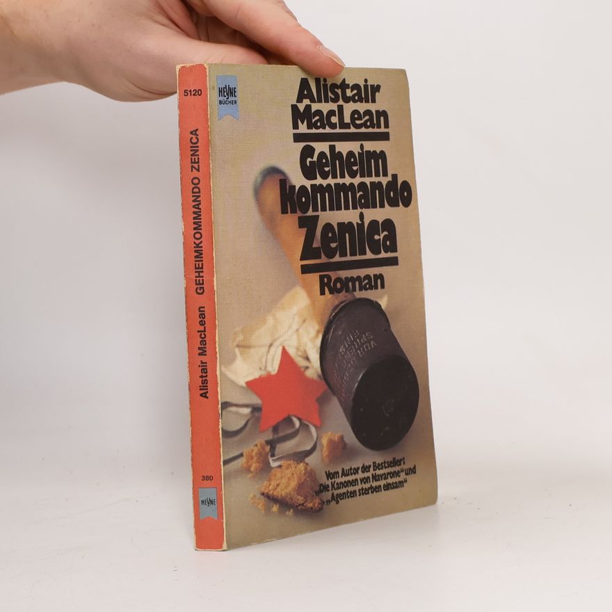 Alistair MacLean Geheimkommando Zenica