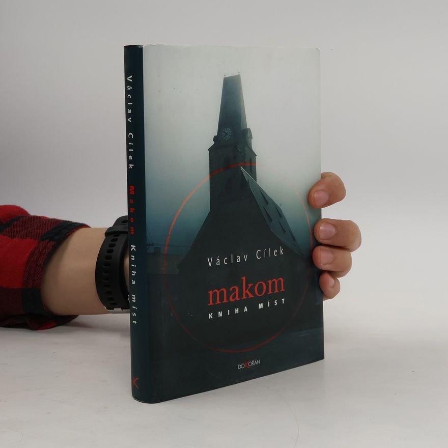 Václav Cílek Makom : kniha míst