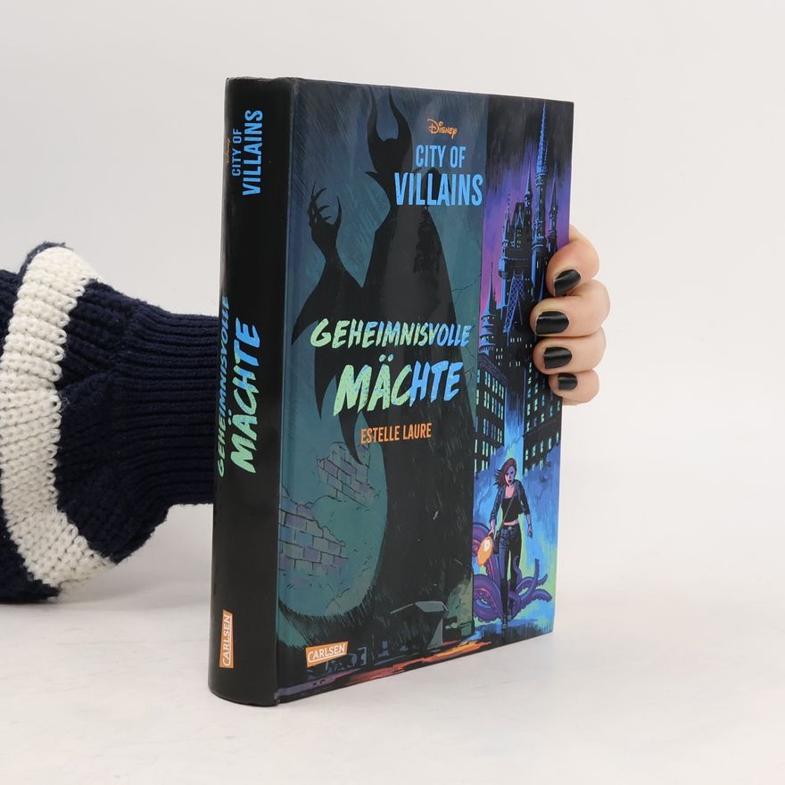 Estelle Laure City of Villains - geheimnisvolle Mächte