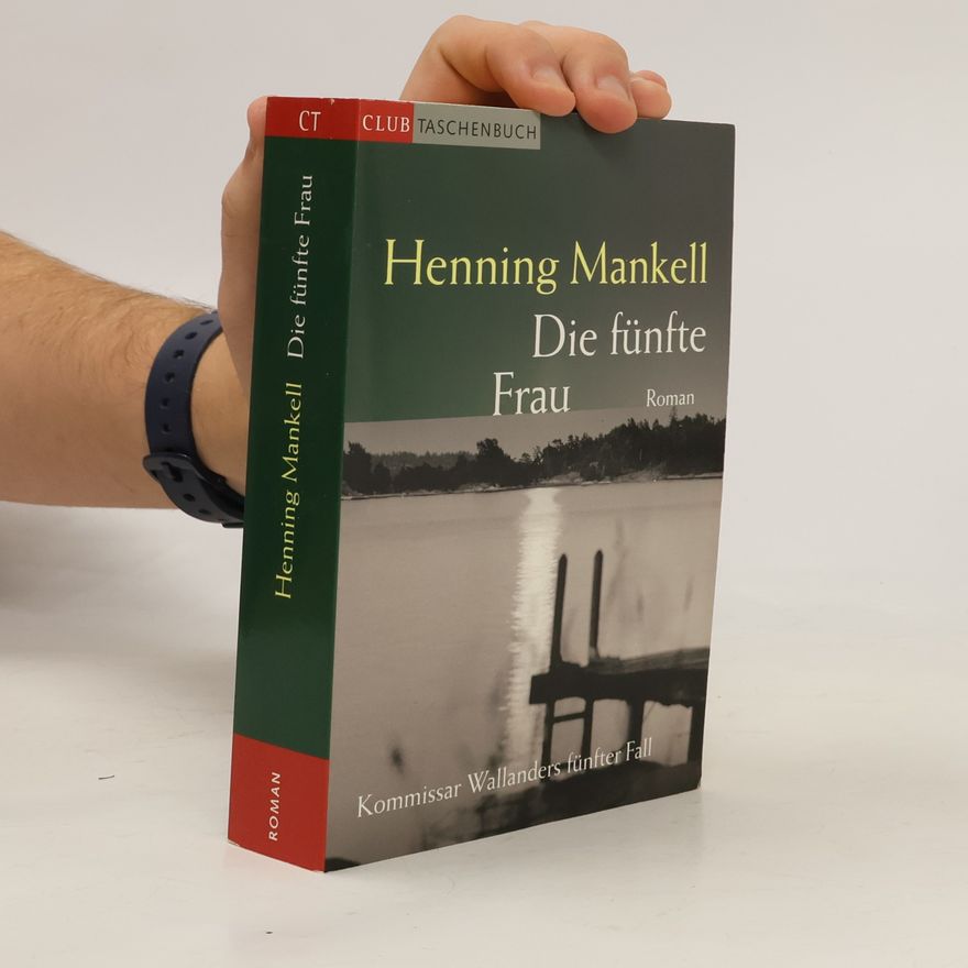 Henning Mankell Die fünfte Frau