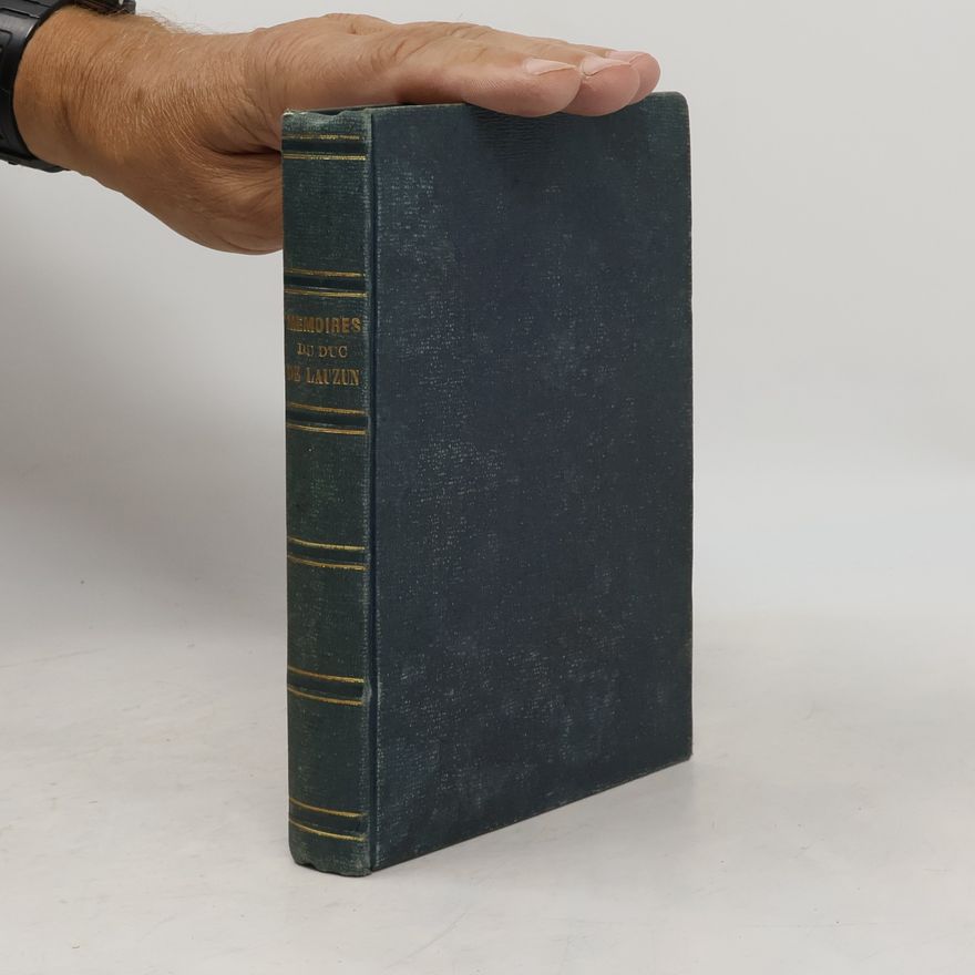 Duc De Lauzun Mémoires du duc de Lauzun