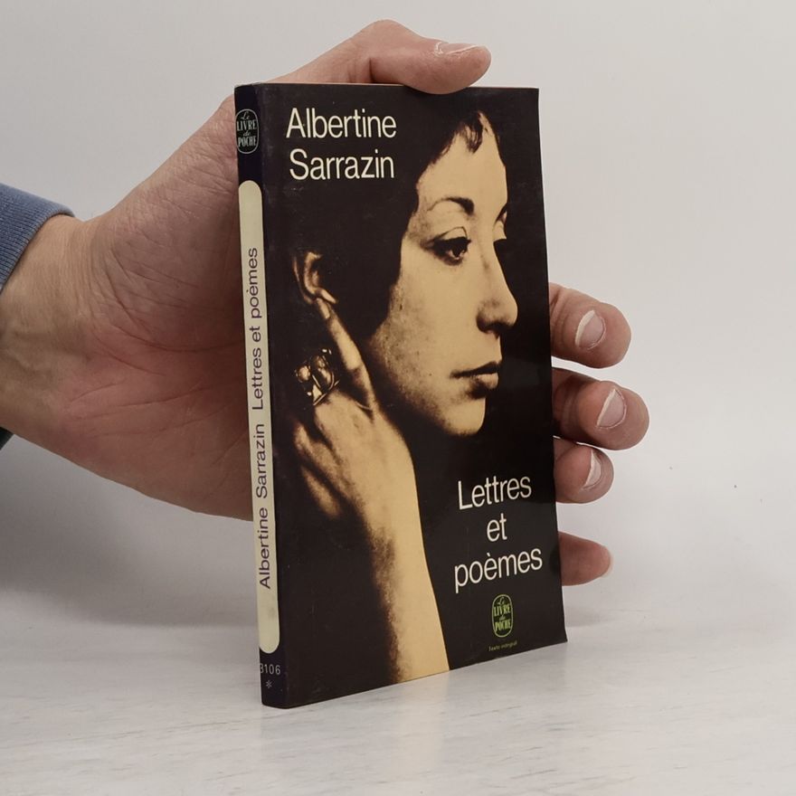 Albertine Sarrazin Lettres et poèmes