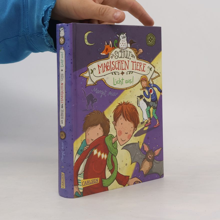 Margit Auer Die Schule der magischen Tiere 3: Licht aus!