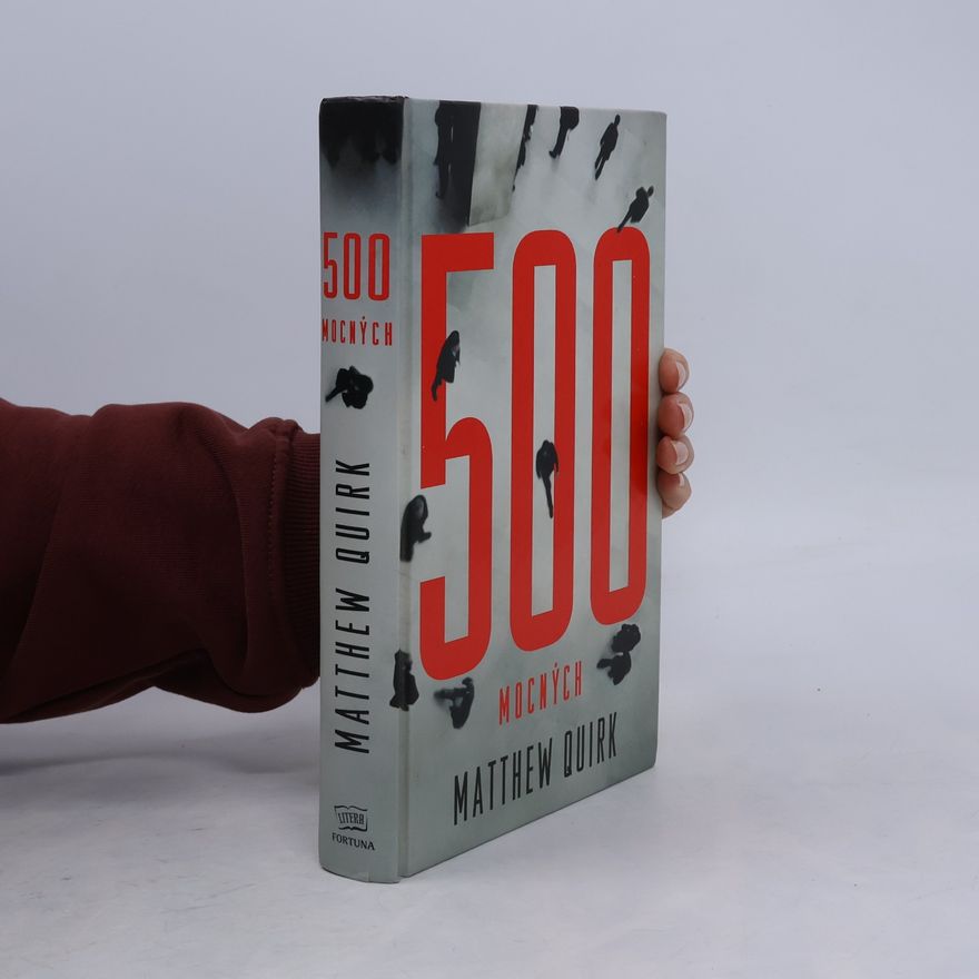 Matthew Quirk 500 mocných