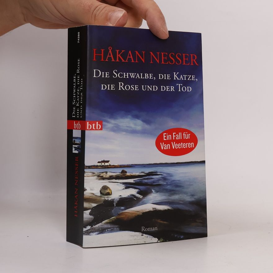 Håkan Nesser Die Schwalbe, die Katze, die Rose und der Tod