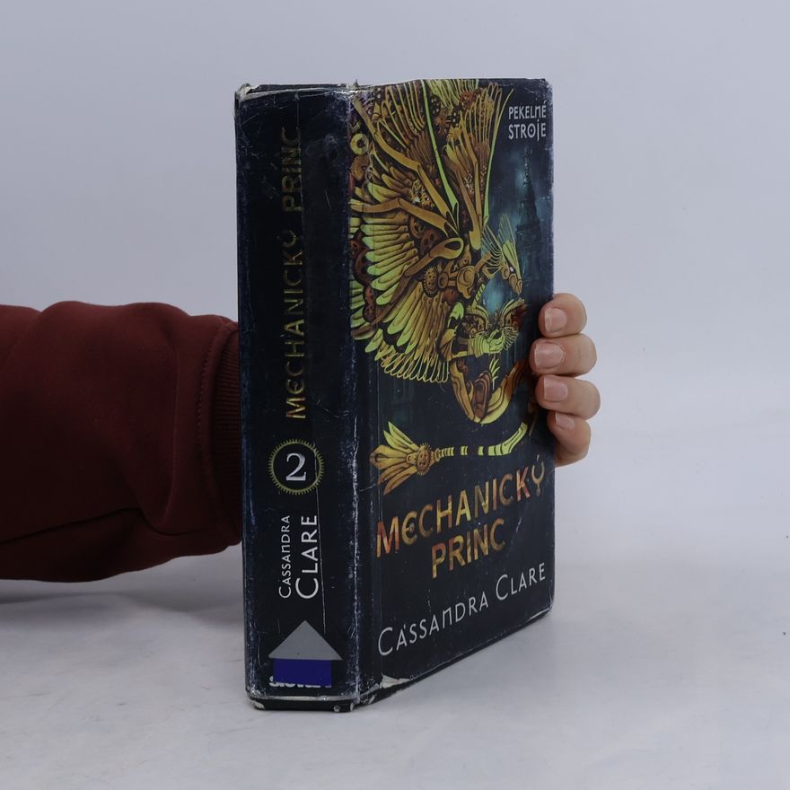 Cassandra Clare Mechanický princ