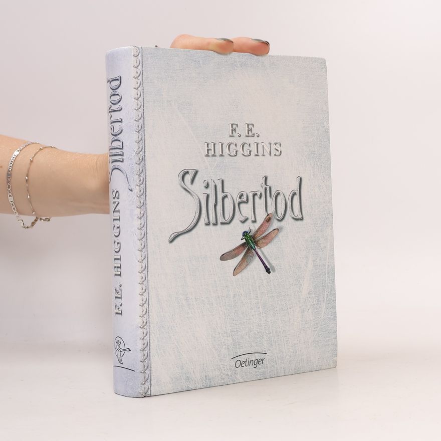 F. E. Higgins Silbertod