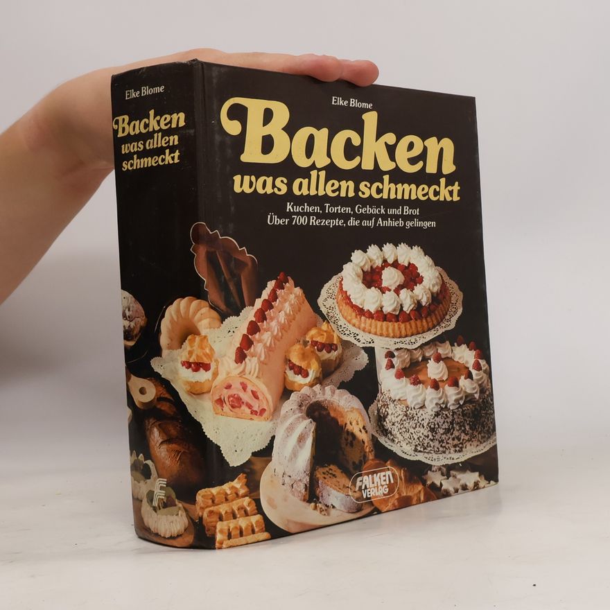 Elke Blome Backen, was allen schmeckt