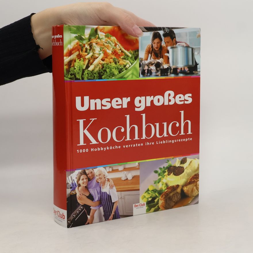 Kolektiv autorů Unser großes Kochbuch