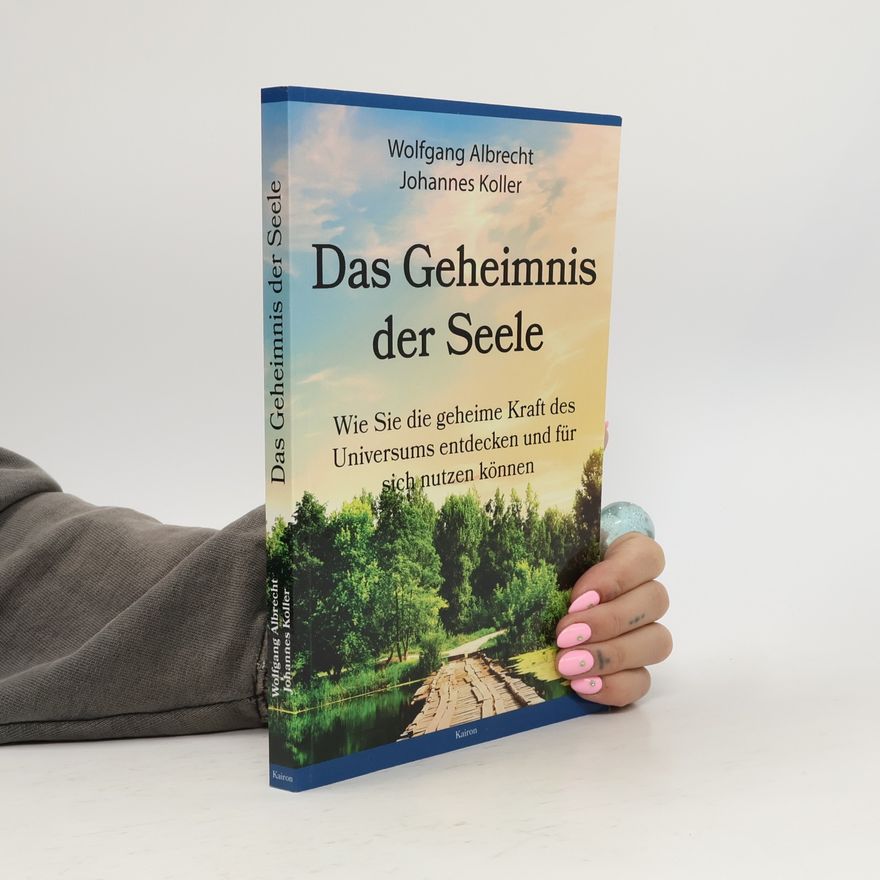 Paul Johannes Koller Das Geheimnis der Seele
