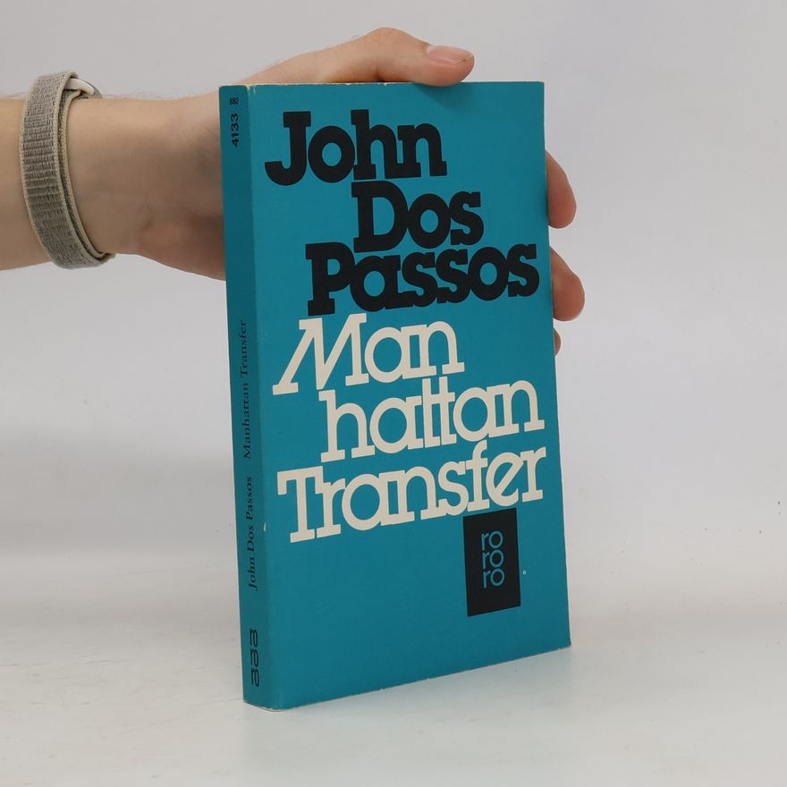 John Dos Passos Manhattan Transfer