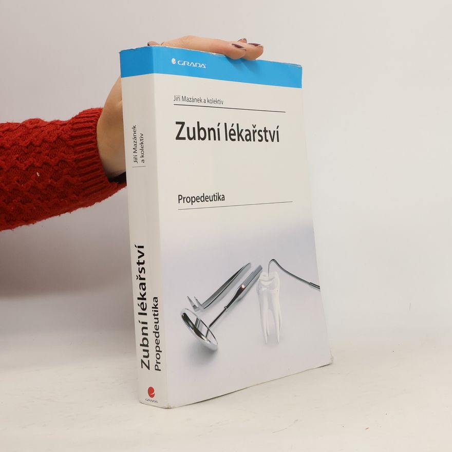 Daniel Ott Zubní lékařství - propedeutika