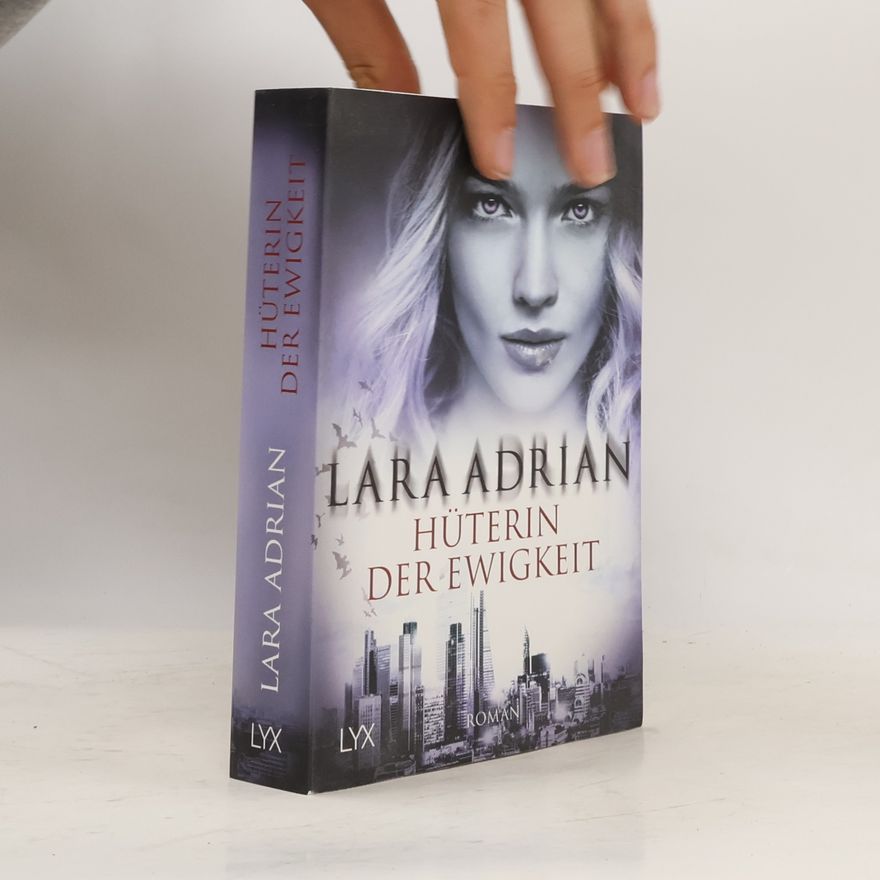 Lara Adrian Hüterin der Ewigkeit
