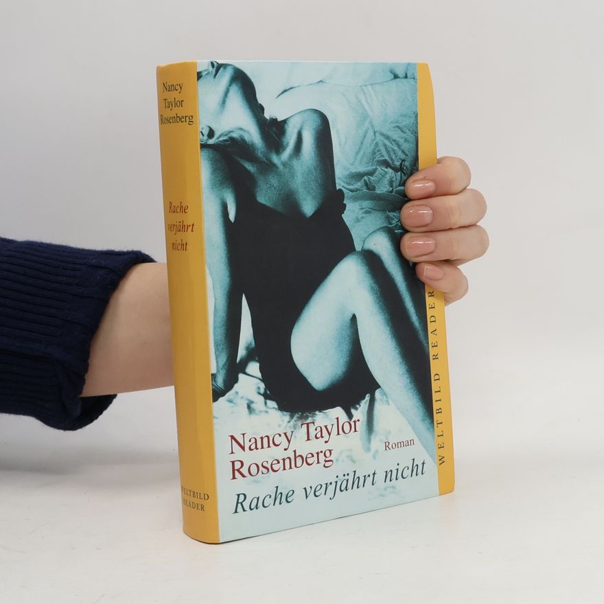 Nancy Taylor Rosenberg Rache verjährt nicht