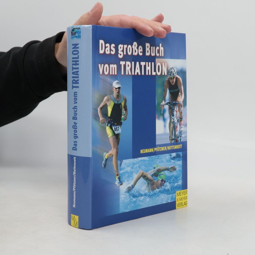 Georg Neumann Das große Buch vom Triathlon