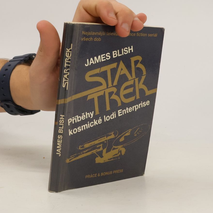 James Blish Star Trek. Příběhy kosmické lodi Enterprise
