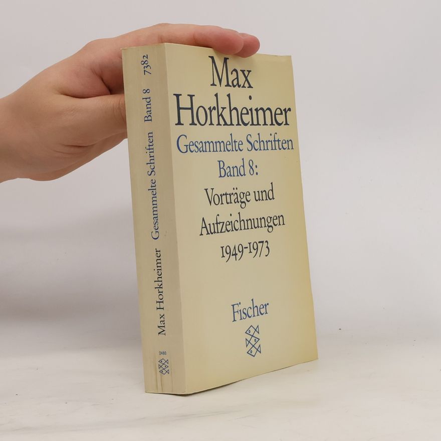 Max Horkheimer Gesammelte Schriften, Band 8