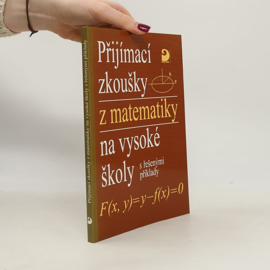 Jan Coufal Přijímací zkoušky z matematiky na vysoké školy s řešenými příklady