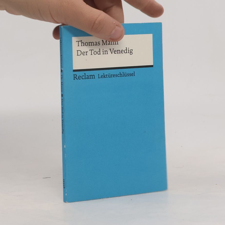 Hans-Georg Schede Thomas Mann, Der Tod in Venedig