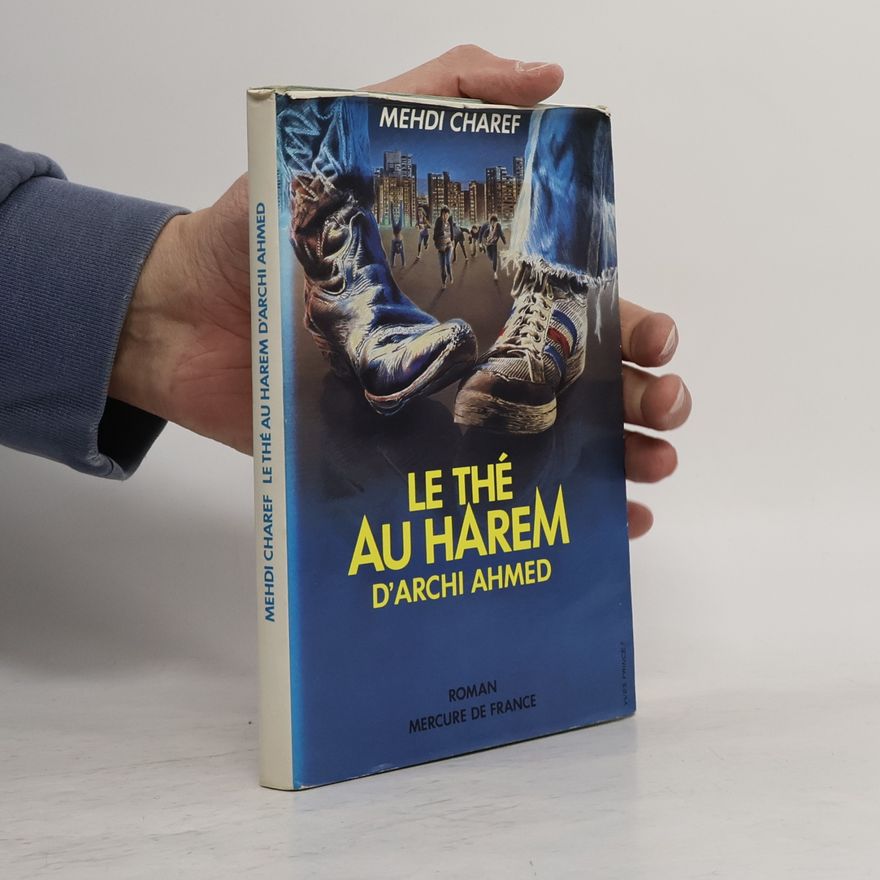 Mehdi Charef Le thé au harem d'Archi Ahmed