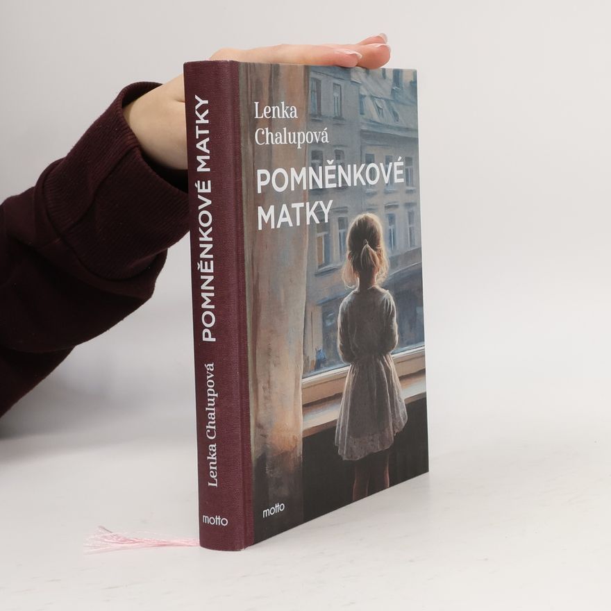 Lenka Chalupová Pomněnkové matky