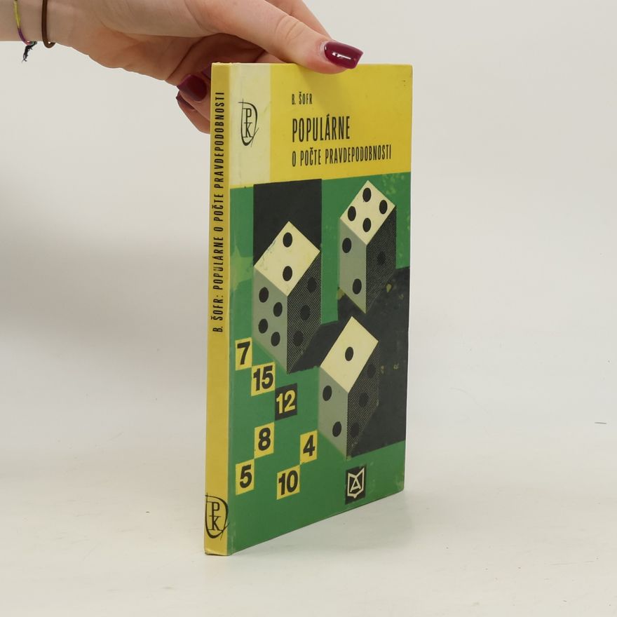 Bedřich Šofr Populárne o počtě pravdepodobnosti