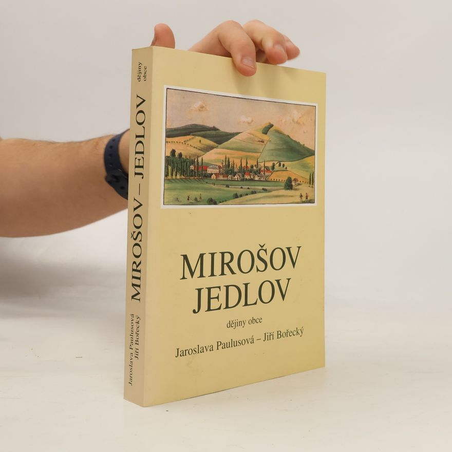 Jiří Bořecký Mirošov - Jedlov. Dějiny obce