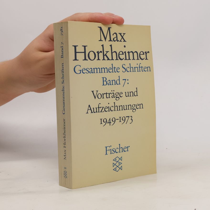 Max Horkheimer Gesammelte Schriften VII