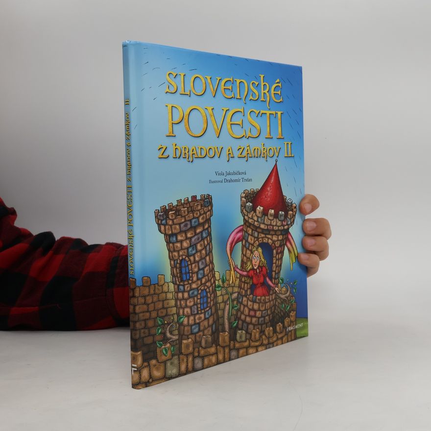 Viola Jakubičková Slovenské povesti z hradov a zámkov II.