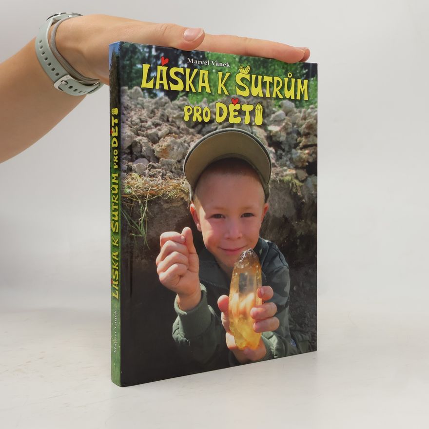 Marcel Vanek Láska k šutrům pro děti