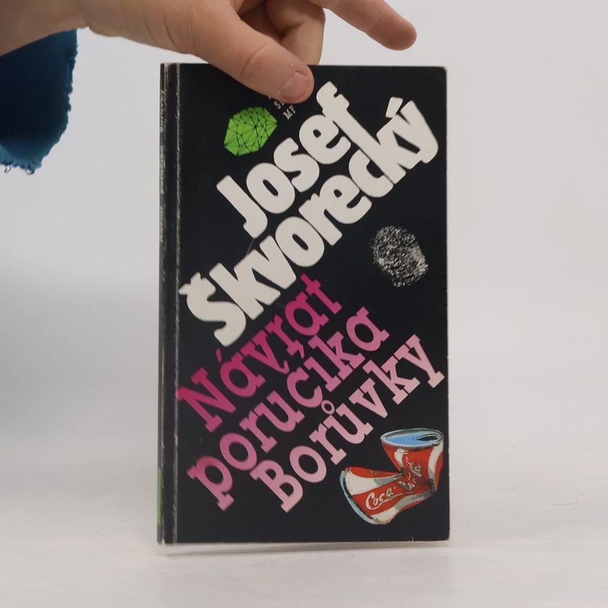 Josef Škvorecký Návrat poručíka Borůvky