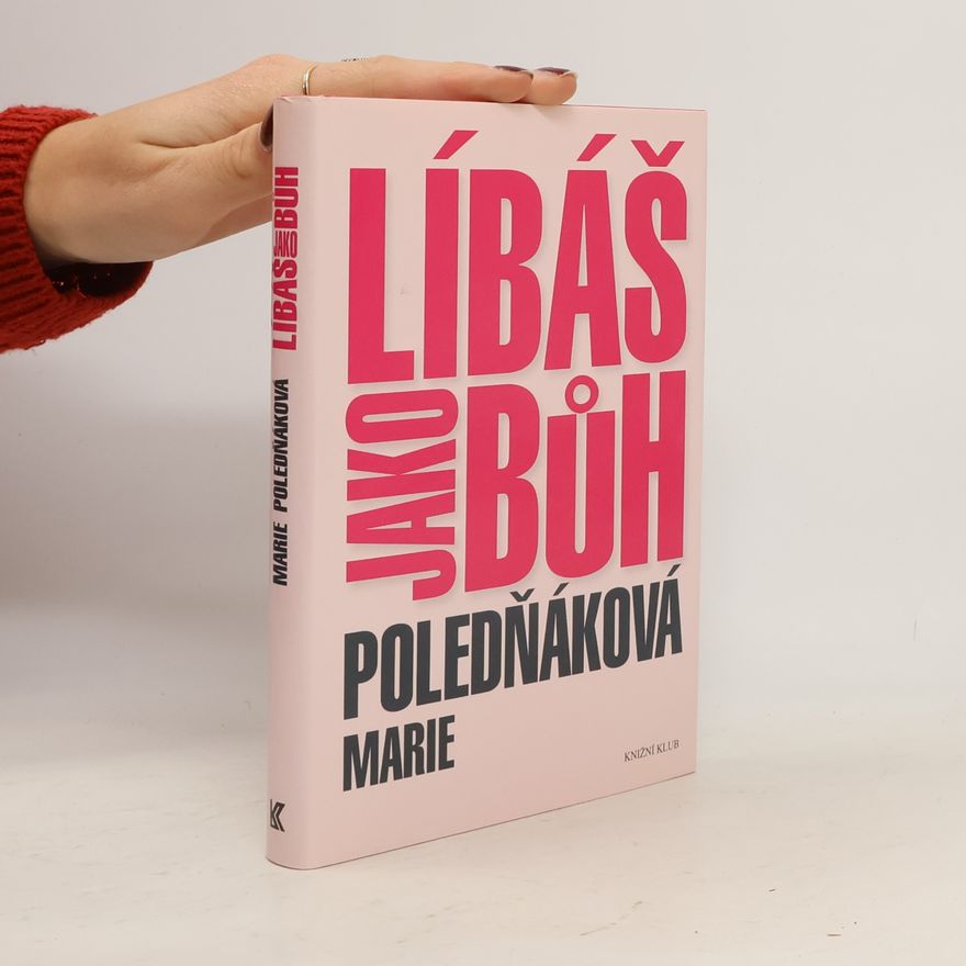 Marie Poledňáková Líbáš jako bůh