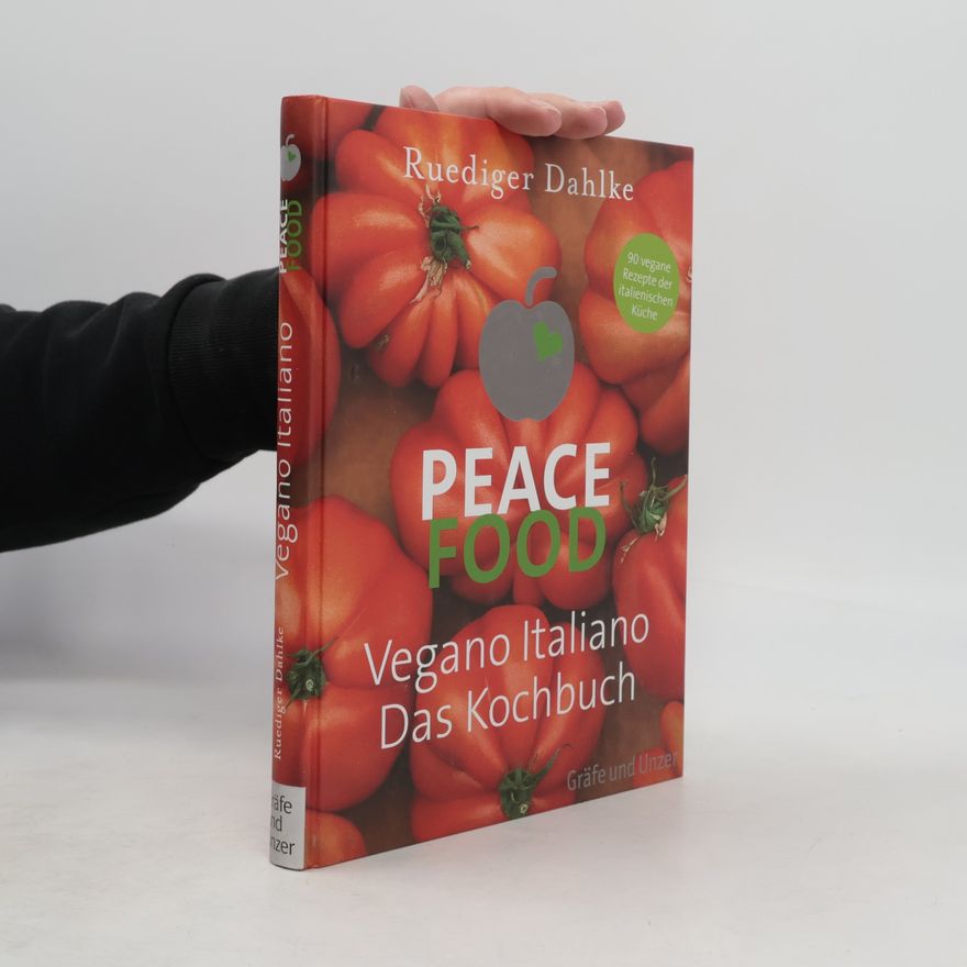 Ruediger Dahlke Peace Food - Vegano Italiano