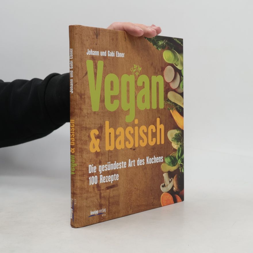 Johann Ebner Vegan & basisch