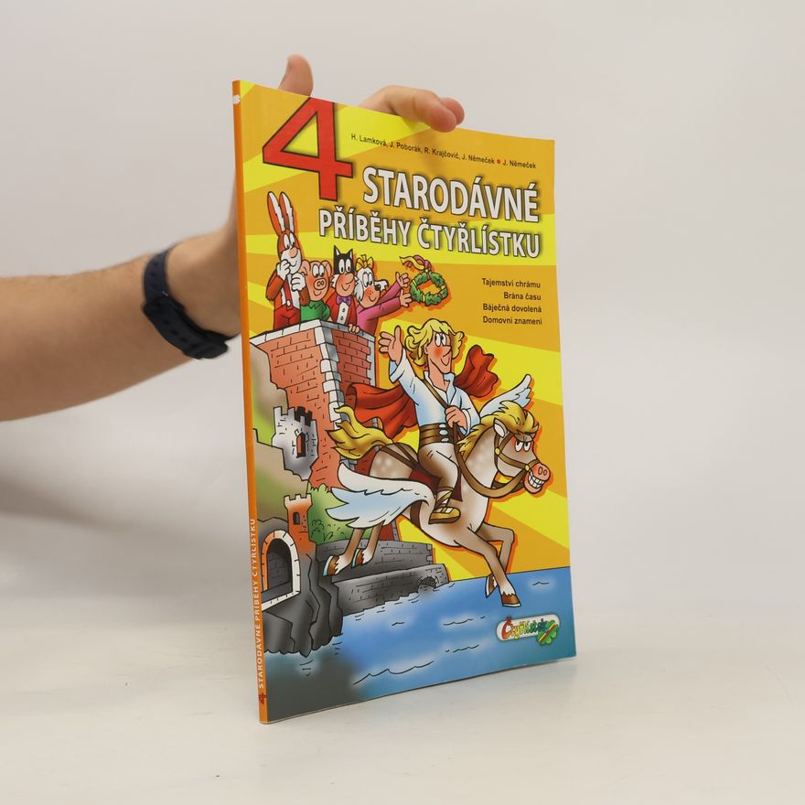 Hana Lamková 4 starodávné příběhy Čtyřlístku