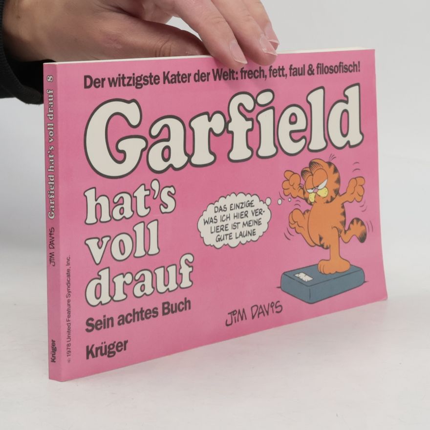 Jim Davis Garfield hat's voll drauf. Sein achtes Buch