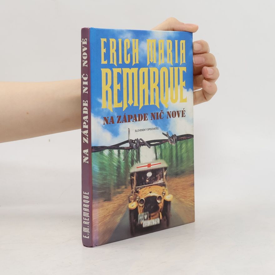 Erich Maria Remarque Na západe nič nové