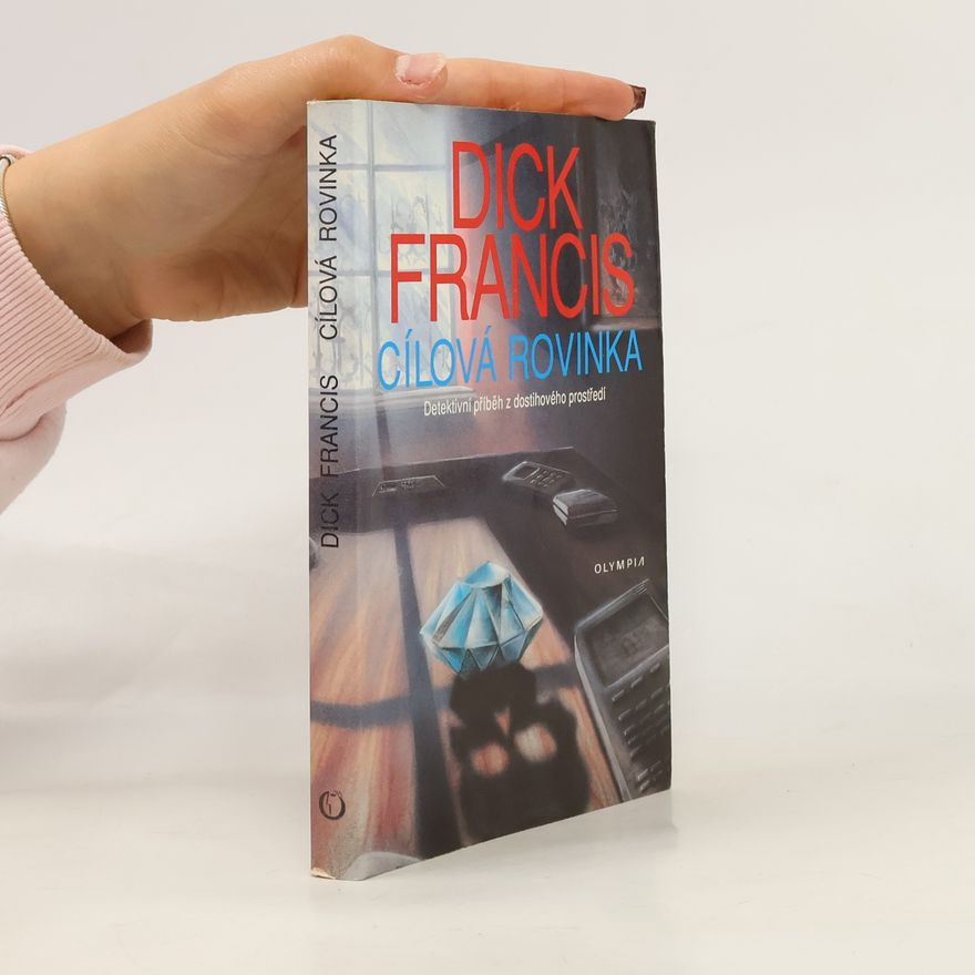 Dick Francis Cílová Rovinka