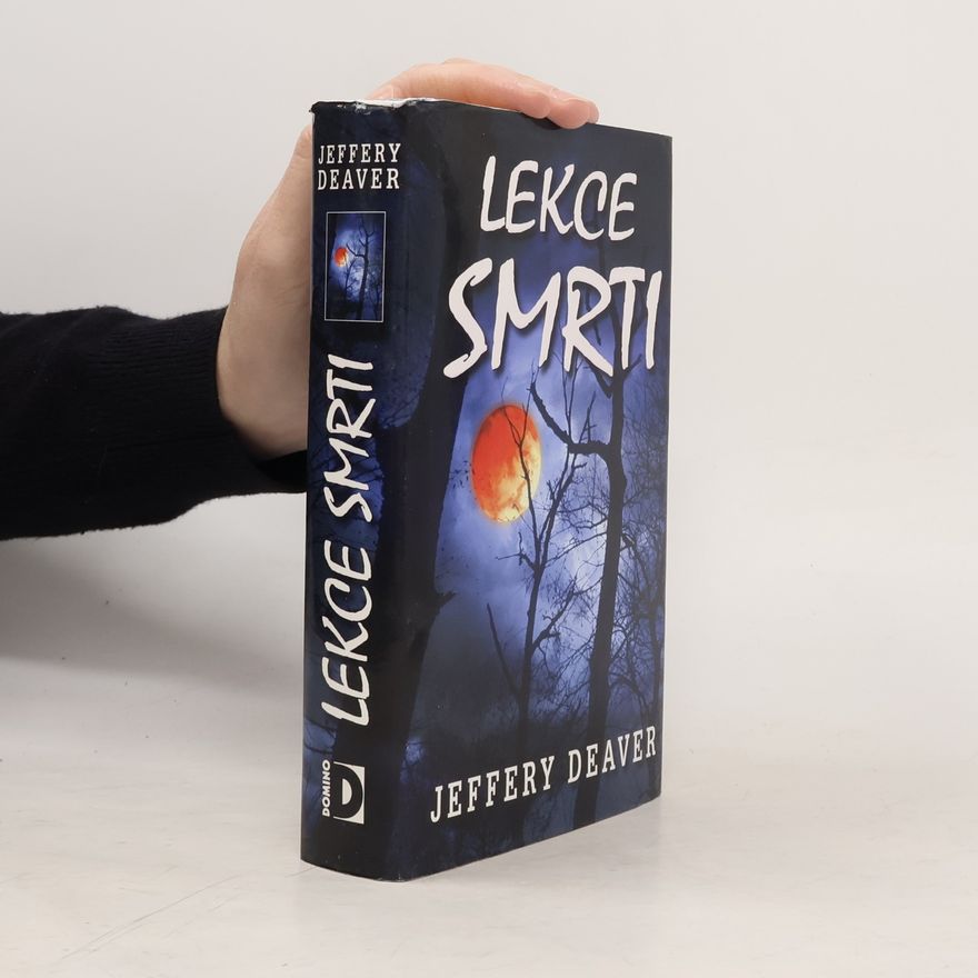 Jeffery Deaver Lekce smrti