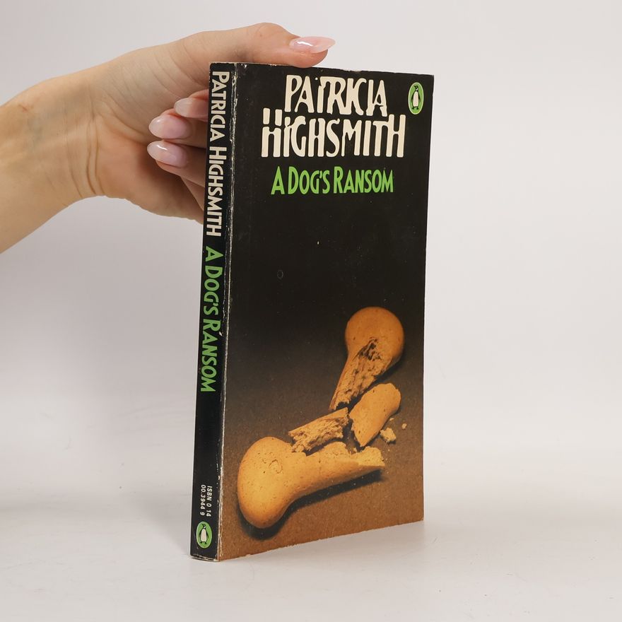 Patricia Highsmith A Dog's Ransom