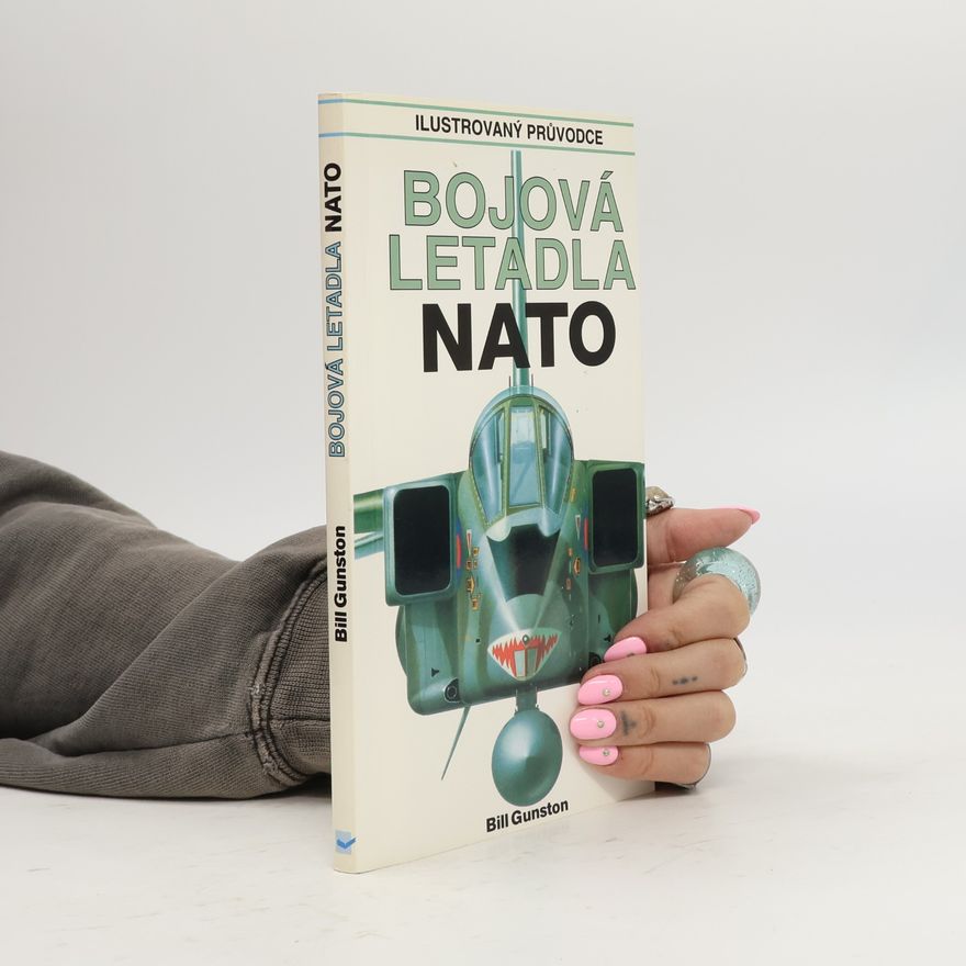 Bill Gunston Bojová letadla NATO
