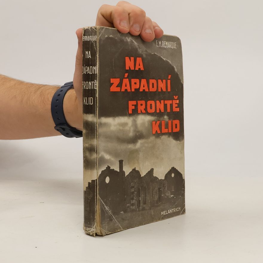 Erich Maria Remarque Na západní frontě klid