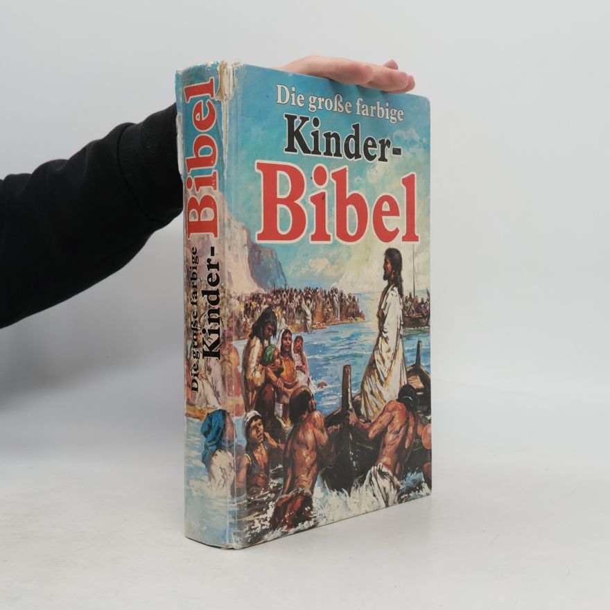 Autorenkollektiv Die große farbige Kinder-Bibel