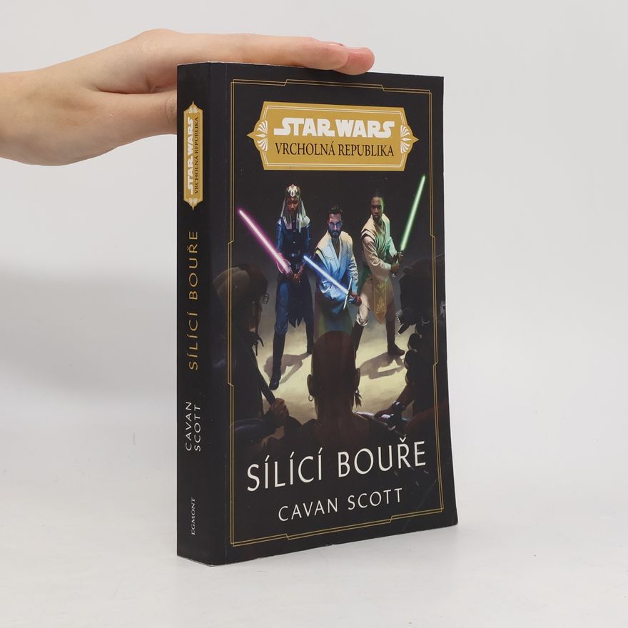 Cavan Scott Star Wars. Vrcholná republika. Sílící bouře