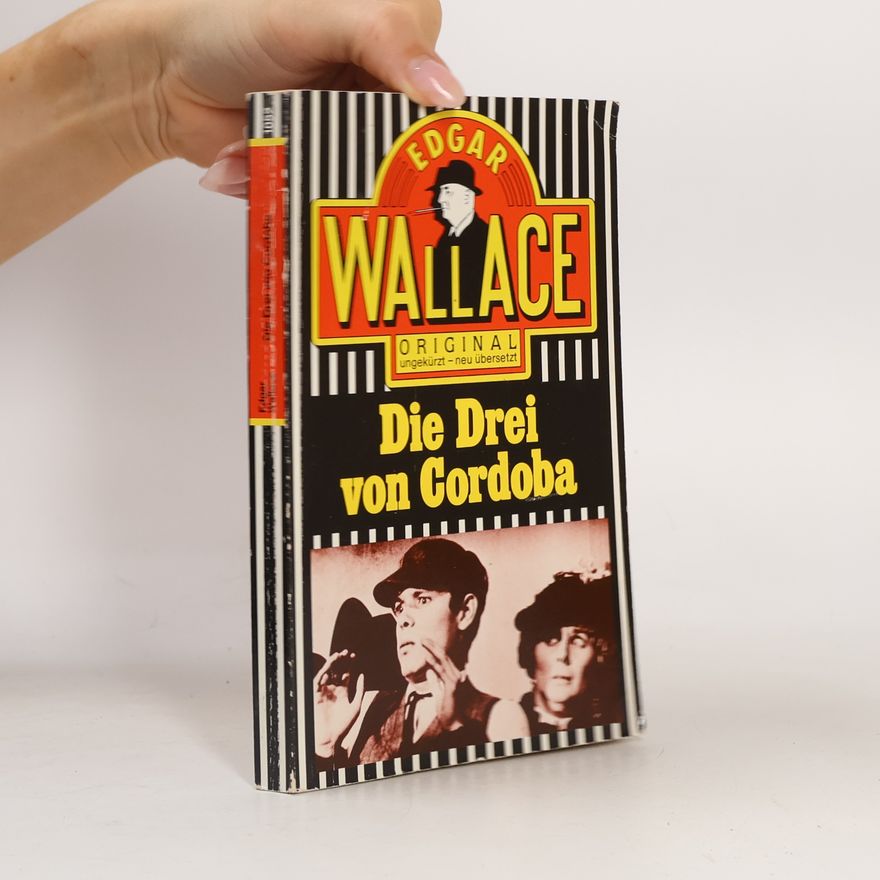 Edgar Wallace Die drei von Cordoba