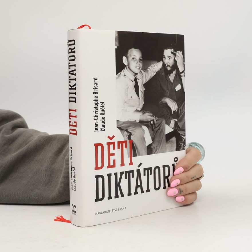 Jean-Christophe Brisard Děti diktátorů
