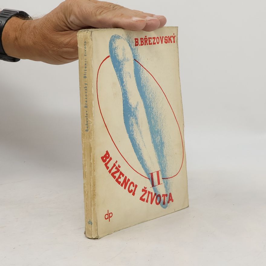 Bohuslav Březovský Blíženci života