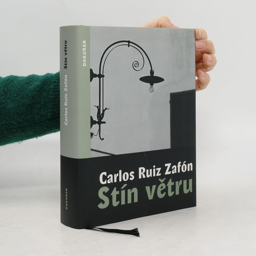 Carlos Ruiz Zafón Stín větru
